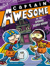 Cover image for Captain Awesome vs. the Spooky, Scary House